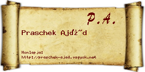 Praschek Ajád névjegykártya